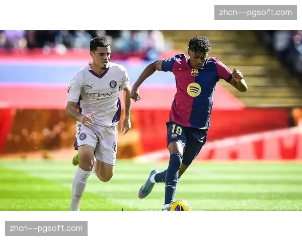 西甲:巴萨对阵赫罗纳,亚马尔突破造乌龙